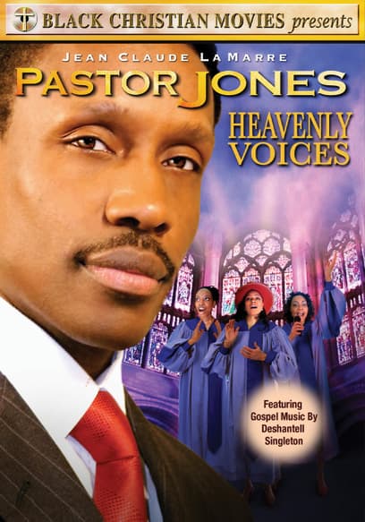 Pastor Jones: Heavenly Voices
