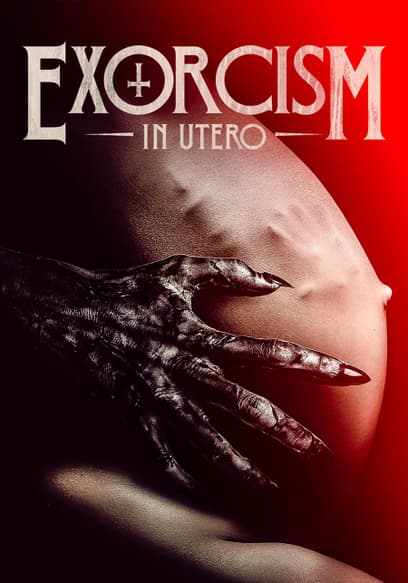 Exorcism in Utero