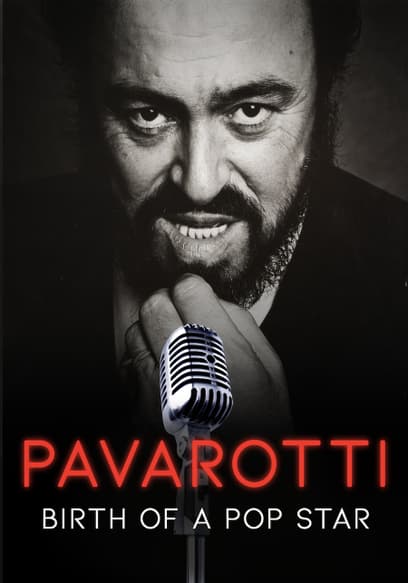 Pavarotti: Birth of a Pop Star