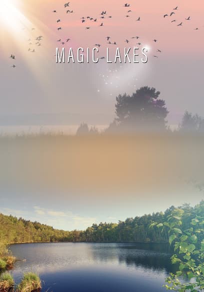 Magic Lakes
