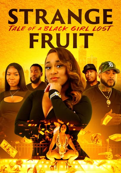 Strange Fruit: Tale of a Black Girl Lost