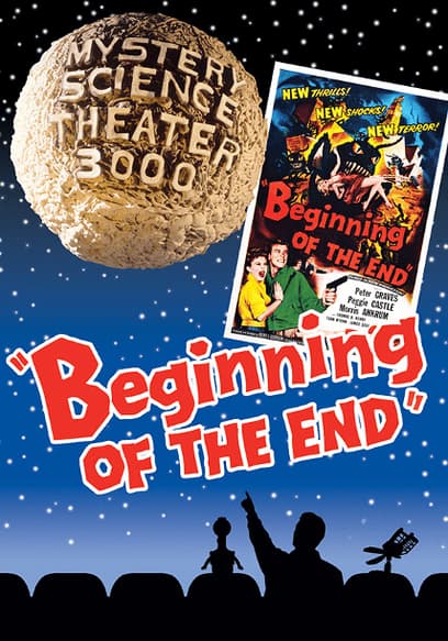 Mystery Science Theater 3000: Beginning of the End