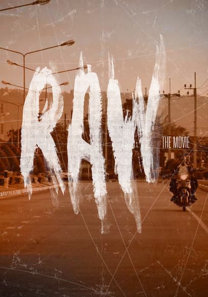 Raw: The Movie