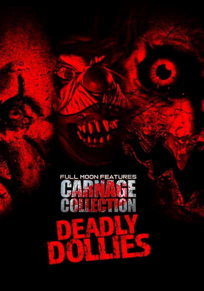 Full Moon Features Carnage Collection: Deadly Dollies