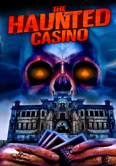 The Haunted Casino