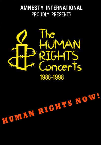 The Human Rights Concerts - Human Rights Now!