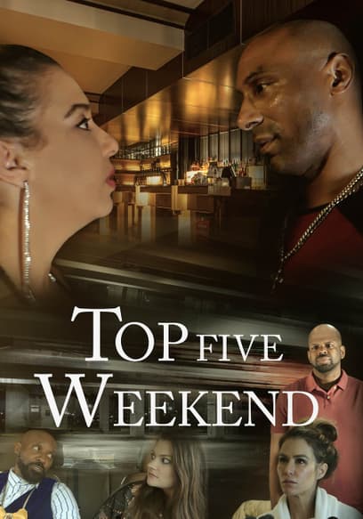 Top 5 Weekend