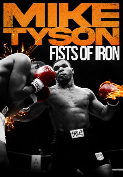 Mike Tyson: Fists of Iron
