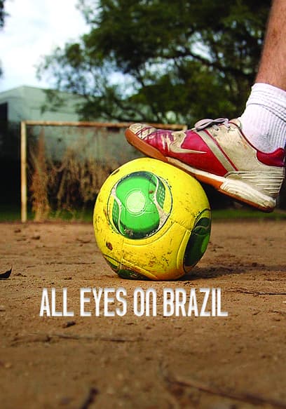 All Eyes on Brazil