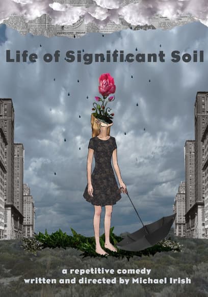 Life of Significant Soil