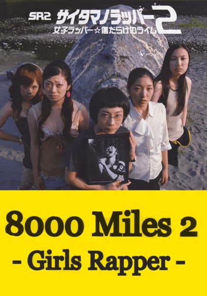 8000 Miles 2 - Girl Rappers