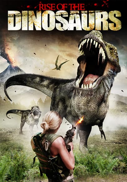 Rise of the Dinosaurs