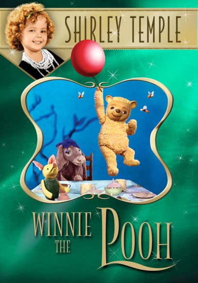 Shirley Temple's Storybook: Winnie the Pooh