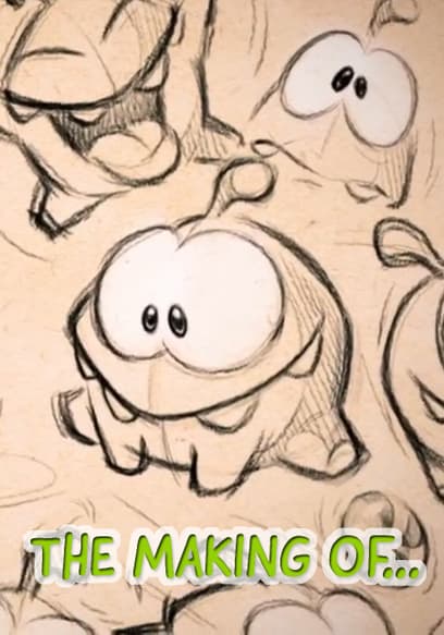The making of… Episodes (Cut the Rope)