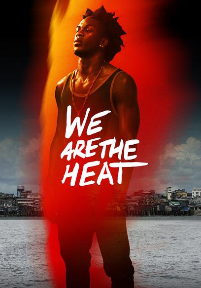 We Are the Heat