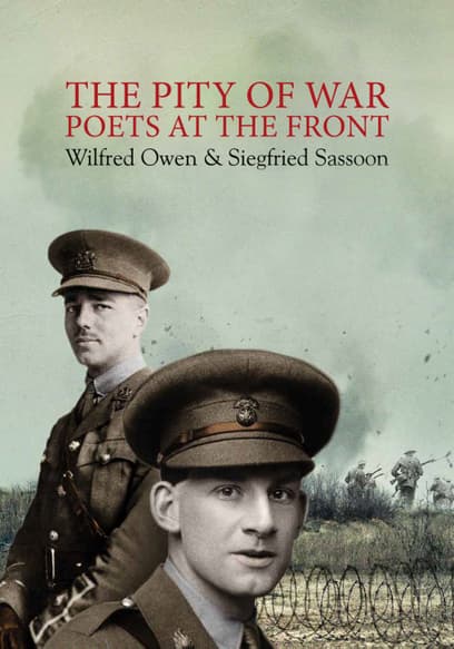 The Pity of War: Poets at the Front