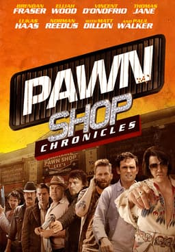 Pawn Shop Chronicles｜CATCHPLAY+ Watch Full Movie & Episodes Online