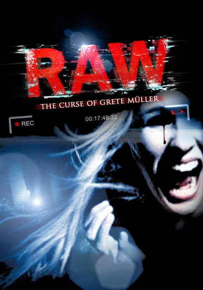 Raw: The Curse of Grete Müller