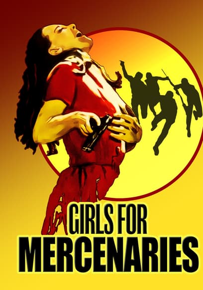 Girls for Mercenaries