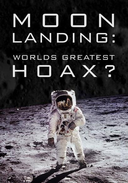 Moon Landing: World's Greatest Hoax?