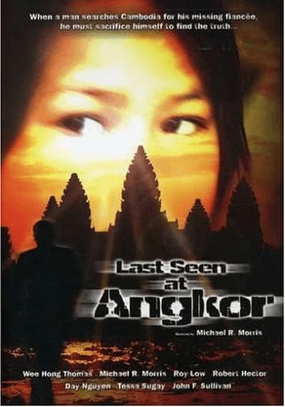 Last Seen At Angkor