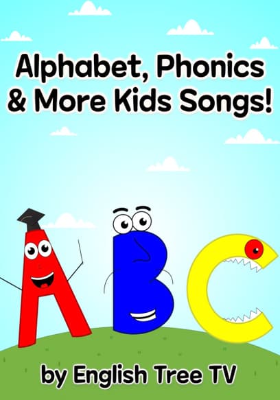 Alphabet, Phonics, & More Kids Songs! by English Tree TV