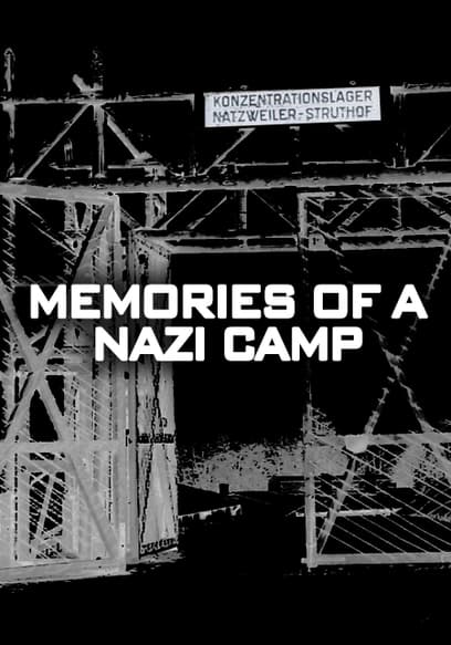 Memories of a Nazi Camp