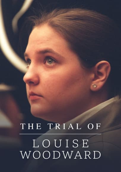 The Trial of Louise Woodward