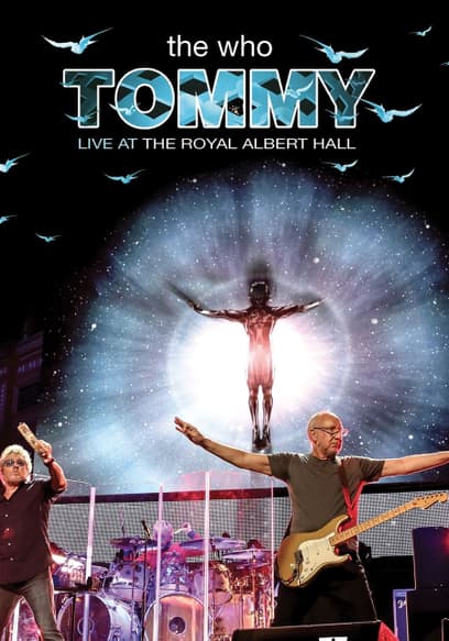 The Who: Tommy Live at the Royal Albert Hall