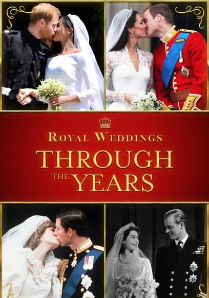 Royal Weddings Through the Years
