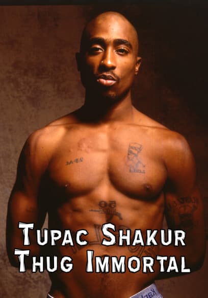 Tupac: Thug Immortal