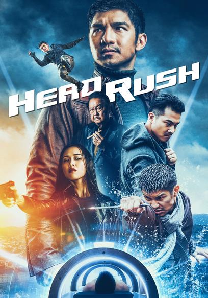 Watch Head Rush (2017) - Free Movies | Tubi