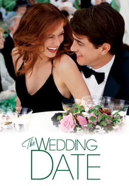 Watch The Wedding Date (2005) - Free Movies