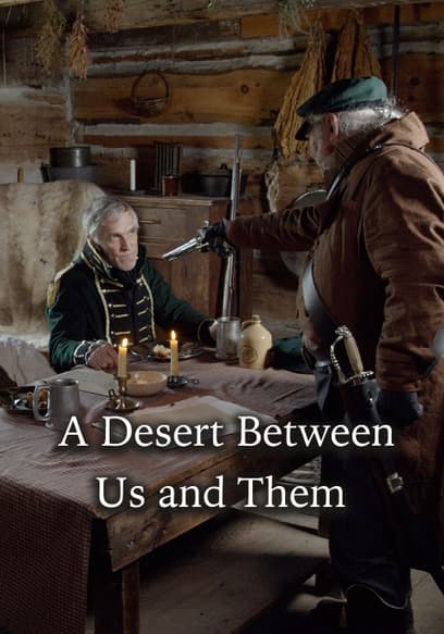 A Desert Between Us and Them