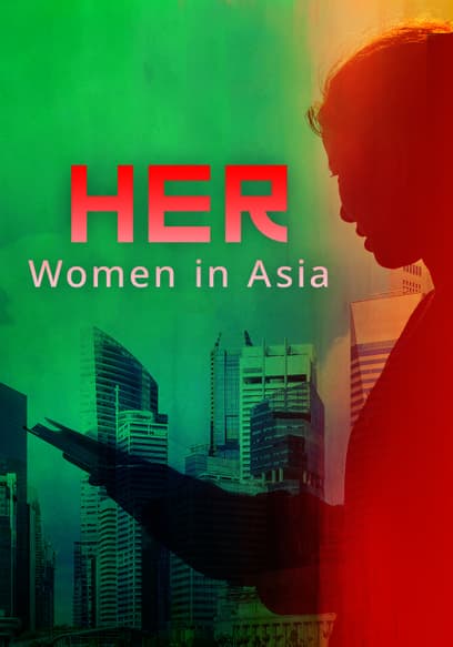 HER: Women in Asia