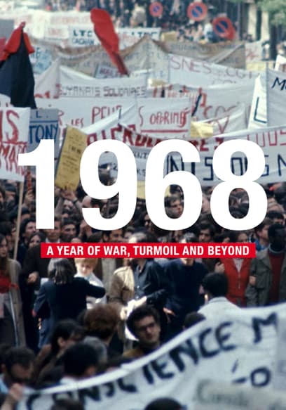 1968: A Year of War Turmoil and Beyond