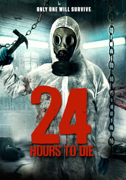 24 Hours to Die