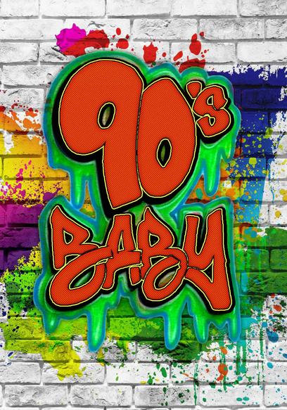 90's Baby