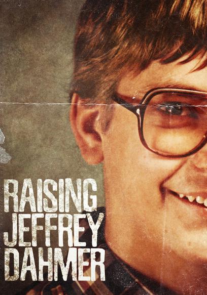 Raising Jeffrey Dahmer