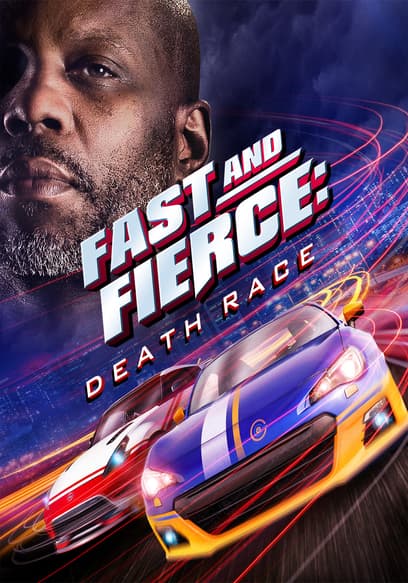 Fast and Fierce: Death Race