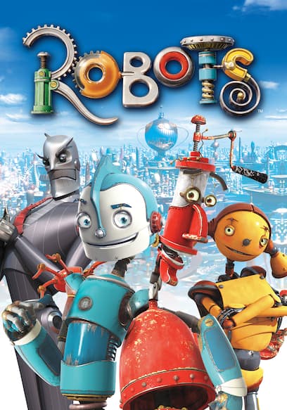 Watch Robots (2005) - Free Movies | Tubi