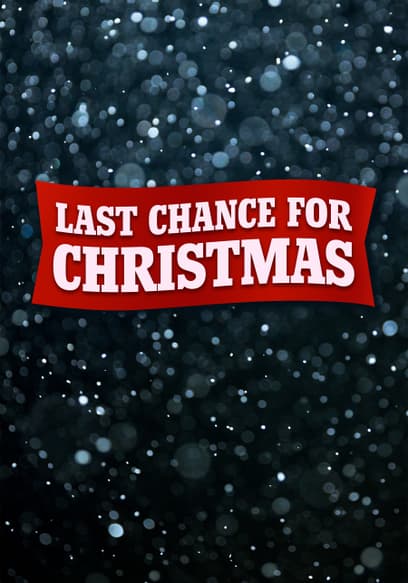 Last Chance for Christmas