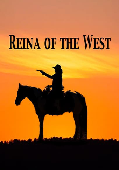 Reina of the West