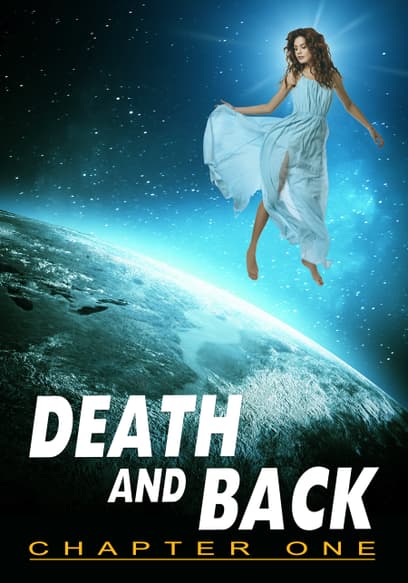Death and Back: Chapter One