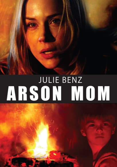 Arson Mom