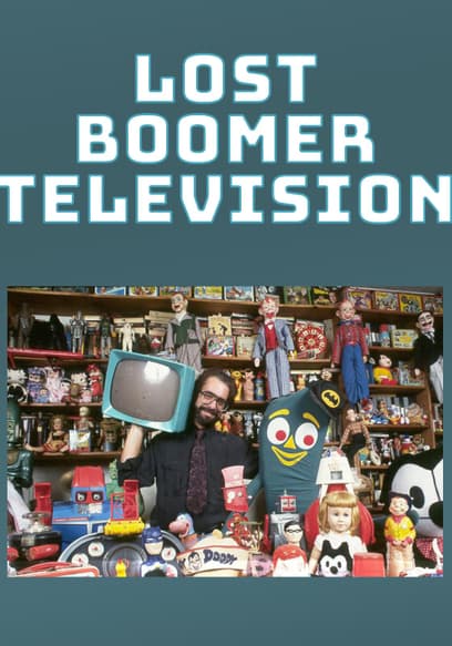 Lost Boomer Television