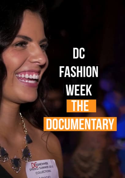 DC Fashion Week: The Documentary