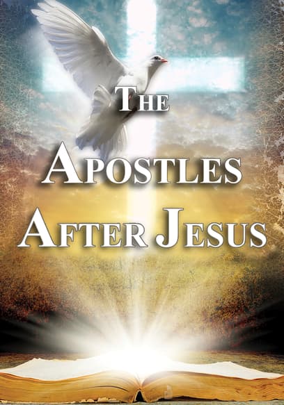 The Apostles After Jesus