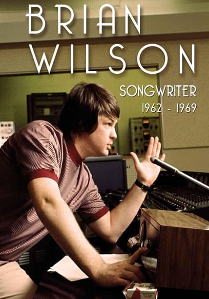 Brian Wilson: Songwriter 1962-1969 (Pt. 2)