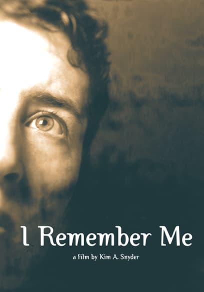 I Remember Me